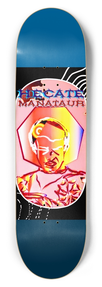 HECATE MANATAUR - “HEPTAPHIS” 8-3/4 Inch Skateboard