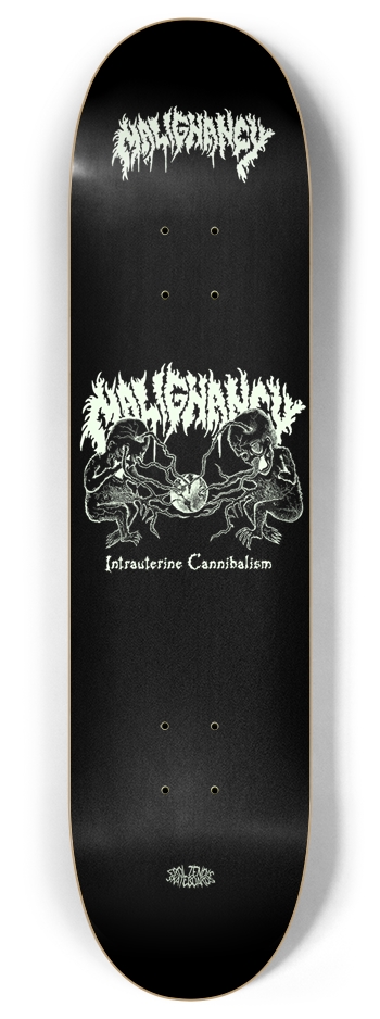 MALIGNANCY (GLOW) 8 Inch Skateboard Deck