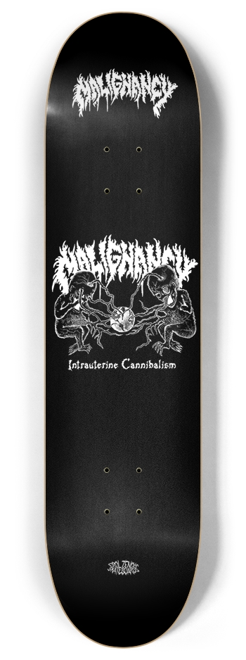 MALIGNANCY 8 Inch Skateboard Deck