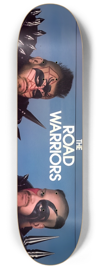 The Road Warriors Skateboard 80s Wrestling Skateboard #2 8-1/4 Skateboard Deck