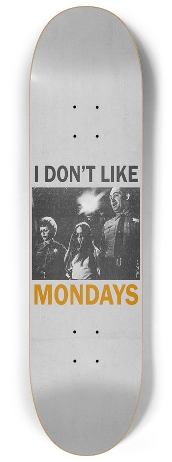 Brenda Spencer / I Don't Like Mondays 8-1/4 Skateboard Deck