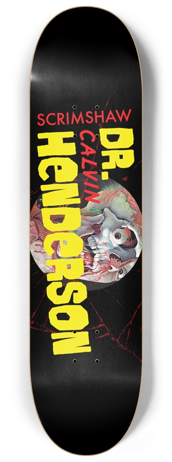 8.25 Henderson Horror 8-1/4 Skateboard Deck
