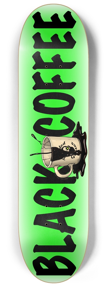 Black Coffee (Grn) - Skateboard Deck 8-1/4 Skateboard Deck