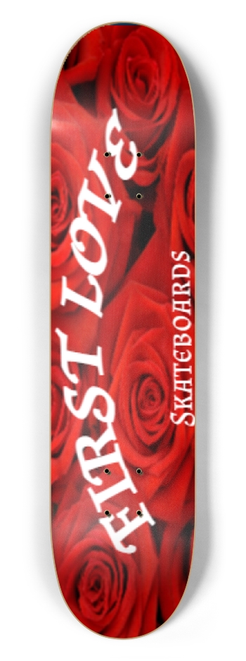 FIRST LOVE ROSES 7.5 7-1/2 Skateboard Deck