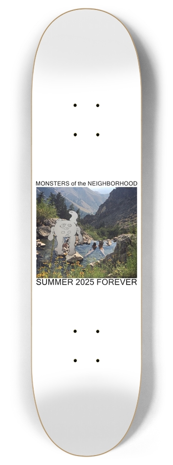 SUMMER 2025 FOREVER 8” 8 Inch Skateboard Deck