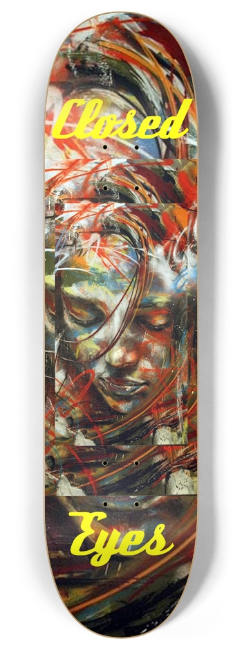 Closed Eyes  8 Inch Skateboard Deck