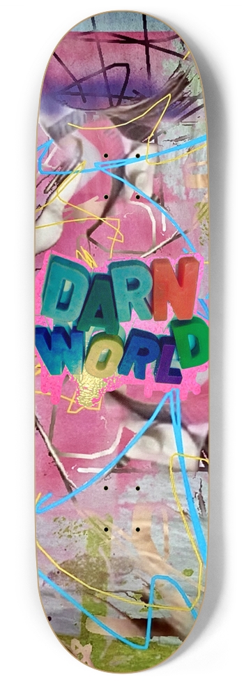 DARN WORLD 9” 9 Inch Skateboard