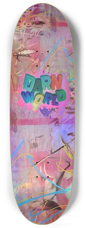 DARN WORLD 9.75” Holo