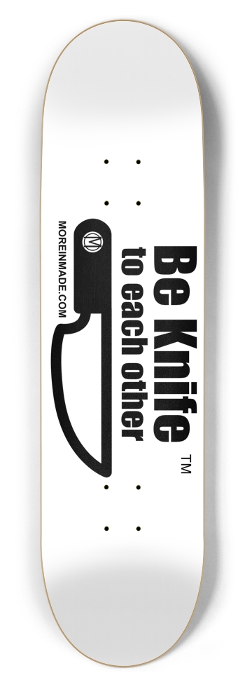 Be Knife 8.5 deck 8-1/2 Skateboard Deck