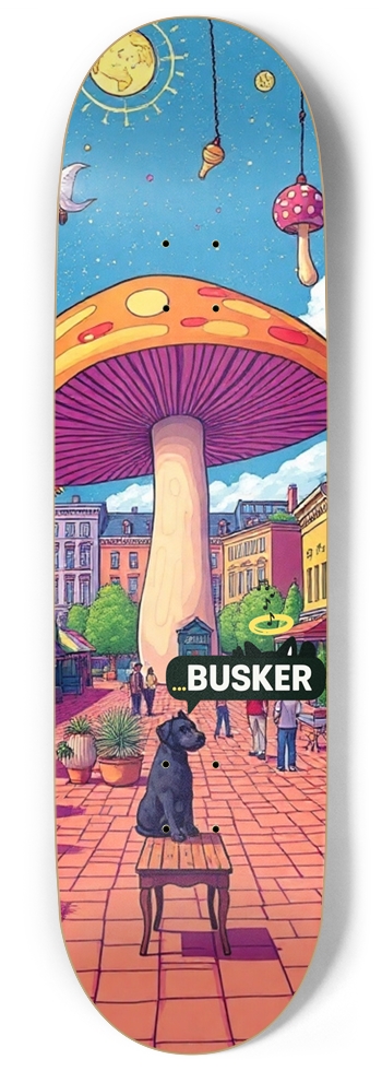 Dog ...BUSKER Skateboard