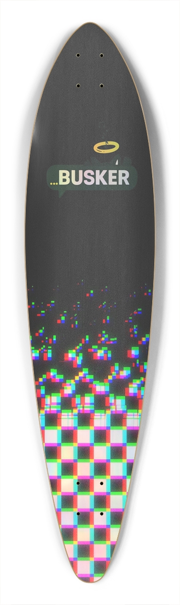 Glitch Finish ...BUSKER Pintail Pintail Longboard