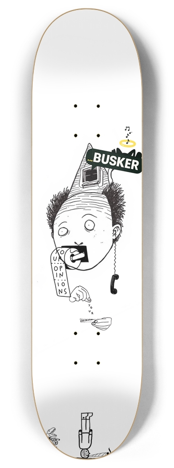 Fell Out the Attic...BUSKER 8" Skateboard