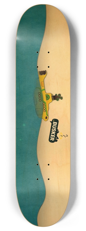Yellow Submarine...BUSKER 8" Skateboard (Wood Finish) 8 Inch Skateboard Deck