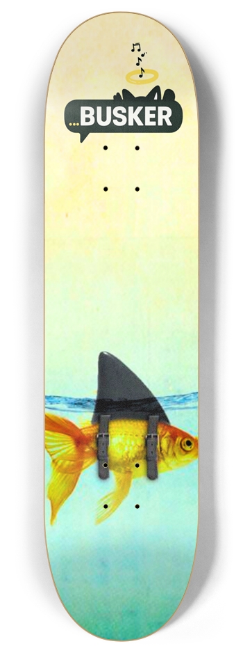Gold Fish...BUSKER 8" Skateboard 8 Inch Skateboard Deck