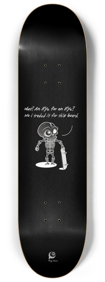 An Eye For An Eye Black 8.25 8-1/4 Skateboard Deck