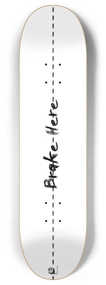 Brake Here 2 White 8.00 8 Inch Skateboard Deck