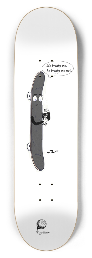 He Breaks Me 8.75 8-3/4 Inch Skateboard