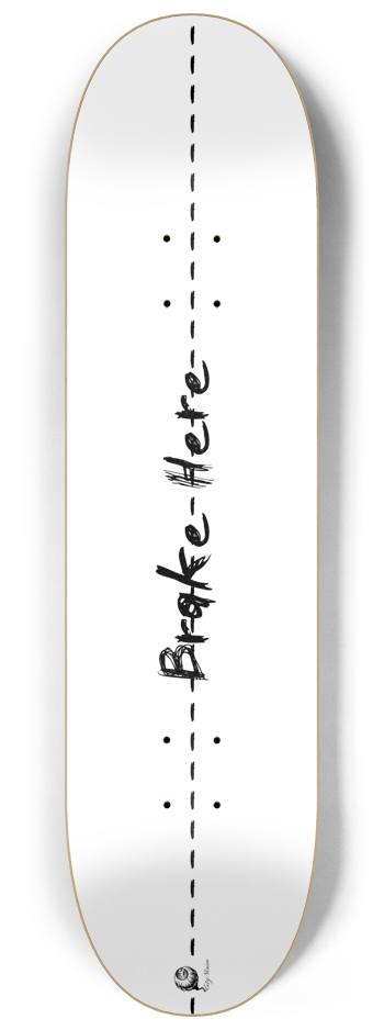 Brake Here 2 White 8.25 8-1/4 Skateboard Deck