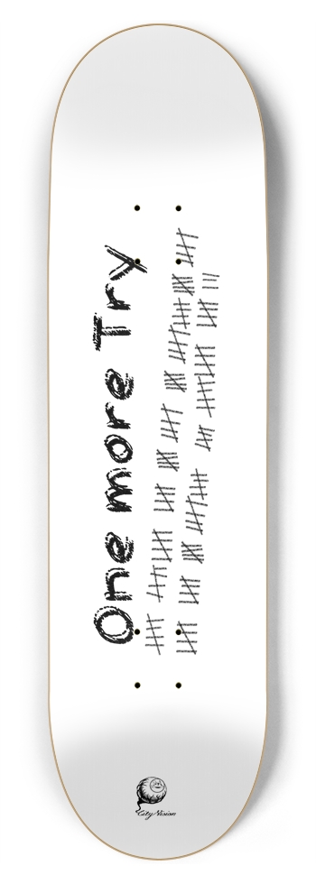 One More Try White 8.75 8-3/4 Inch Skateboard