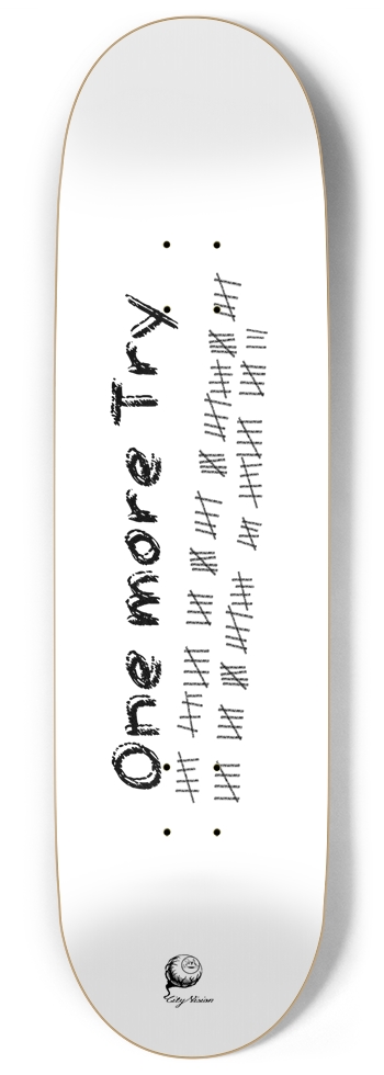 One More Try White 9.00 9 Inch Skateboard