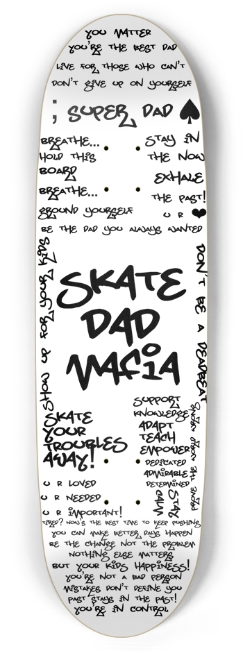 Positive reminder SKATEDAD Mafia Deck Football Shape