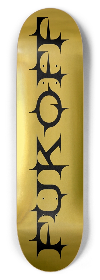 GOLD FUKOFF 8-1/2 Skateboard Deck