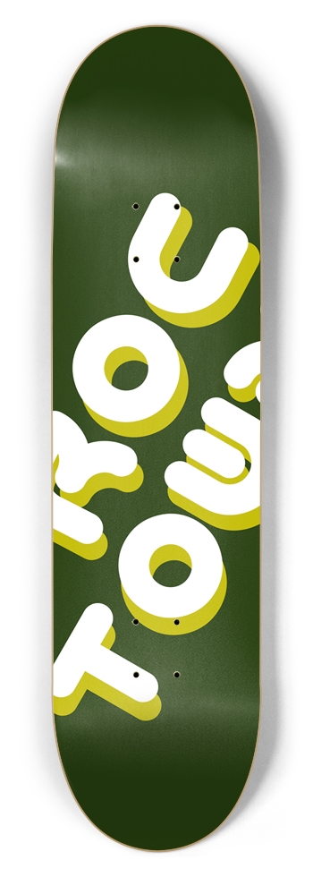 Roc Town “YBYSAIA” 8-1/2 Skateboard Deck
