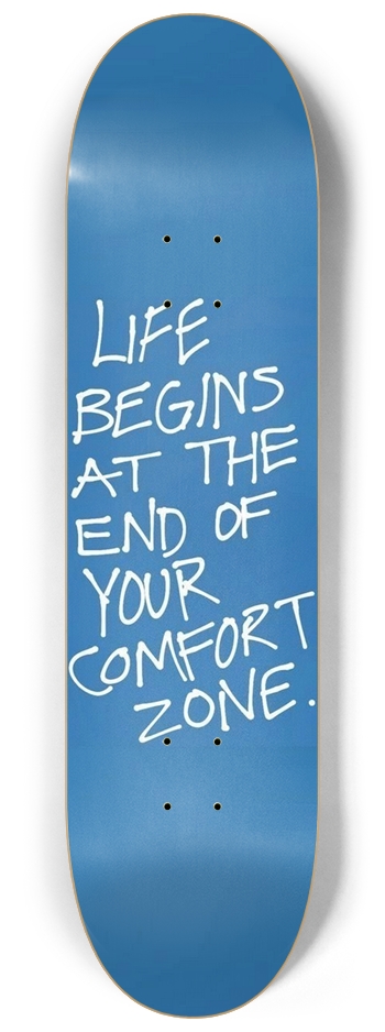 Life message 8-1/4 Skateboard Deck