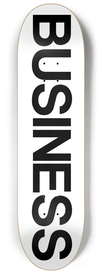 White "Business" Logo 8-1/4 Skateboard Deck