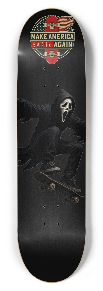  Masa Make America Scared Again Ghostskater 8.5