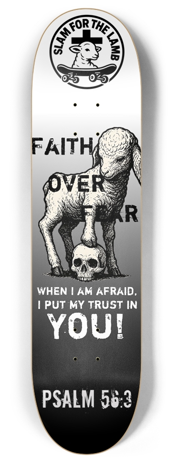 SFTL Faith over fear V2 8.0 8 Inch Skateboard Deck