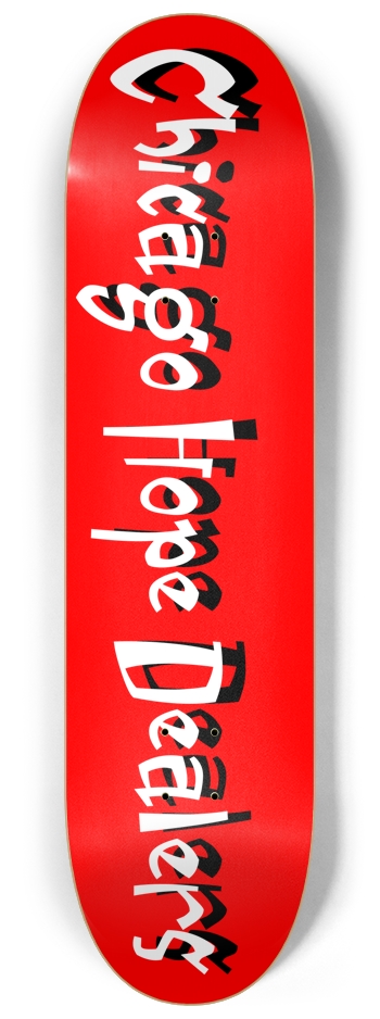 Chicago Hope Dealers 8-1/4 Skateboard Deck