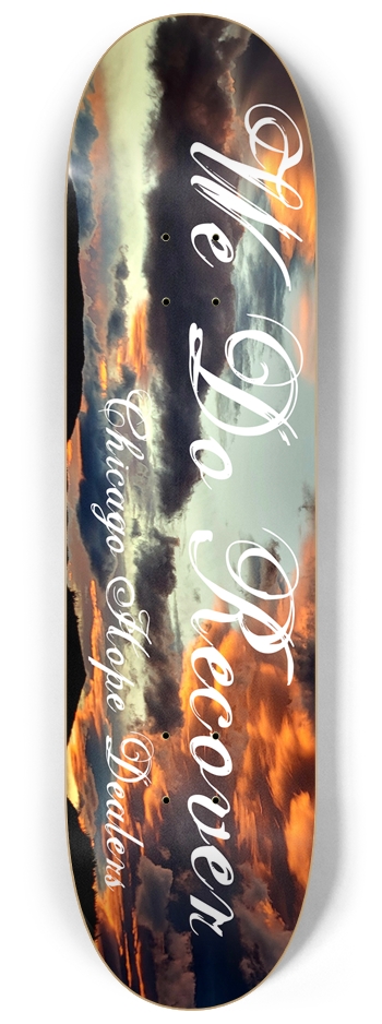 We Do Recover 2 8-1/4 Skateboard Deck