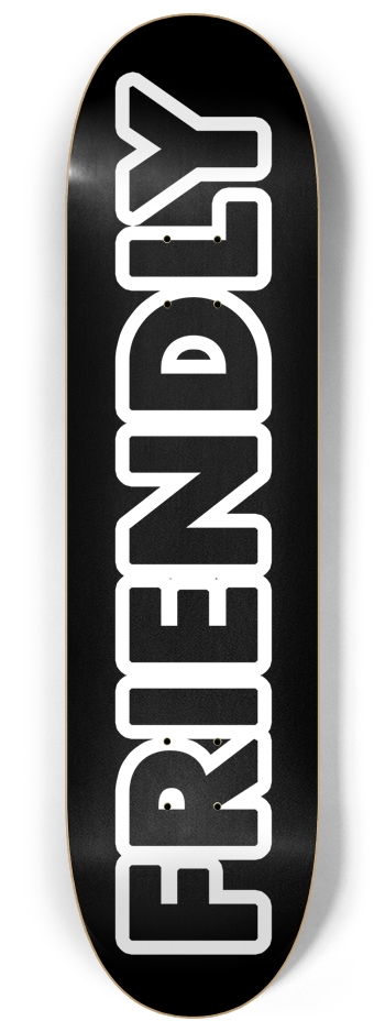 FRIENDLY™ #006 (Black) 8-1/4 Skateboard Deck