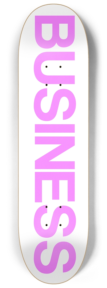 Pink "Business" Board 8-1/4 Skateboard Deck