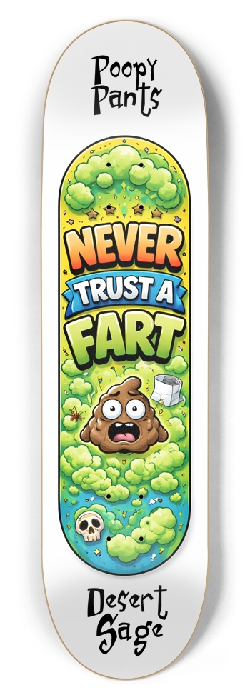 Poopy Pants Deck 8-1/2 Skateboard Deck