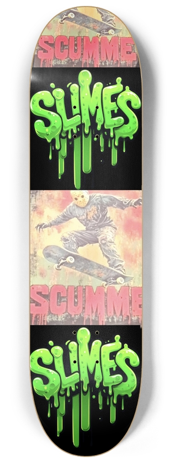 Scumme Slimes collab 8.25 8-1/4 Skateboard Deck