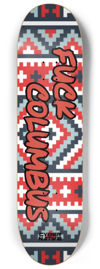 F*** Columbus - Red - 81/4 Inch