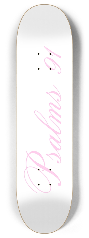 Psalms Skateboard 8 Inch Skateboard Deck