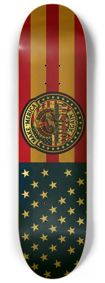 Make 'Merica MOIST! Again 8-1/4 Skateboard Deck