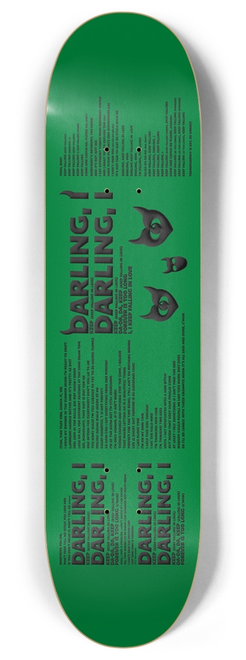 'Darling, I' Deck 8 Inch Skateboard Deck