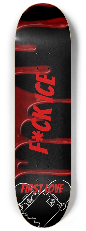 F*CK ICE 8.25 8-1/4 Skateboard Deck