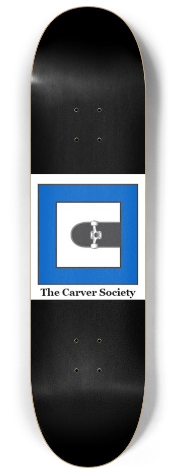 The Carver Society Skateboard Black 8-1/4 Skateboard Deck