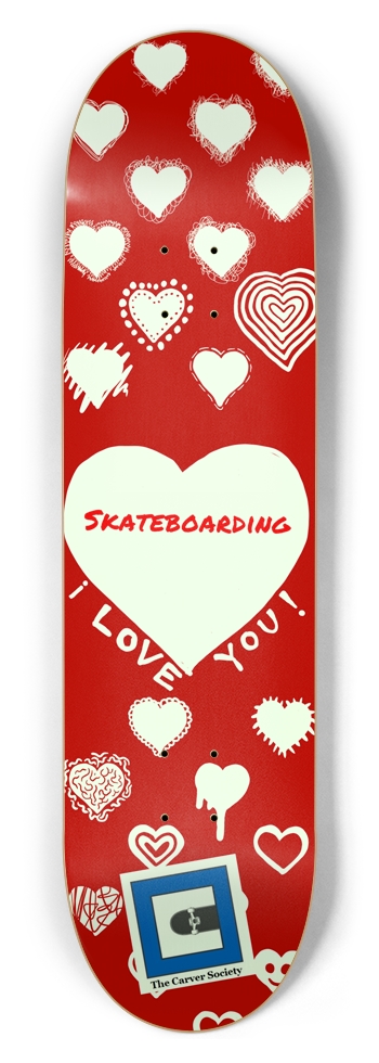 Skateboarding I Love You - GLOW in the DARK 8-1/2 Skateboard Deck