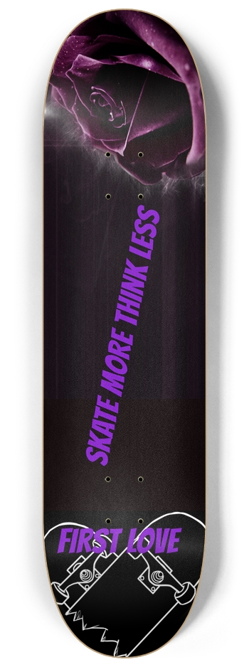 Skate more think less 8.25 8-1/4 Skateboard Deck