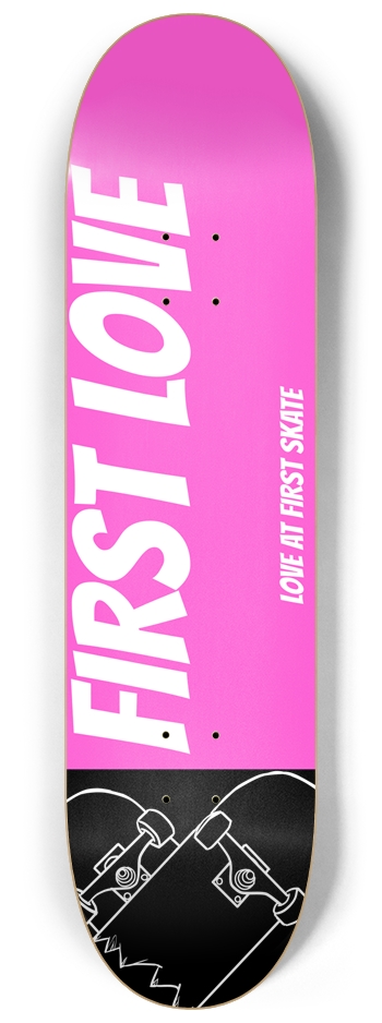 Love at first skate 8.25 8-1/4 Skateboard Deck
