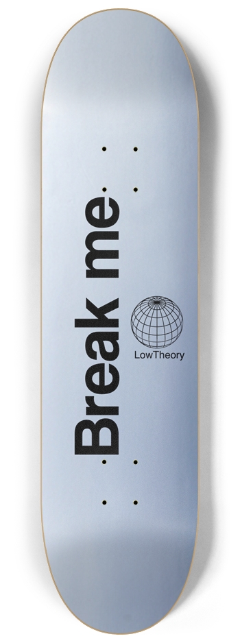 Break me 