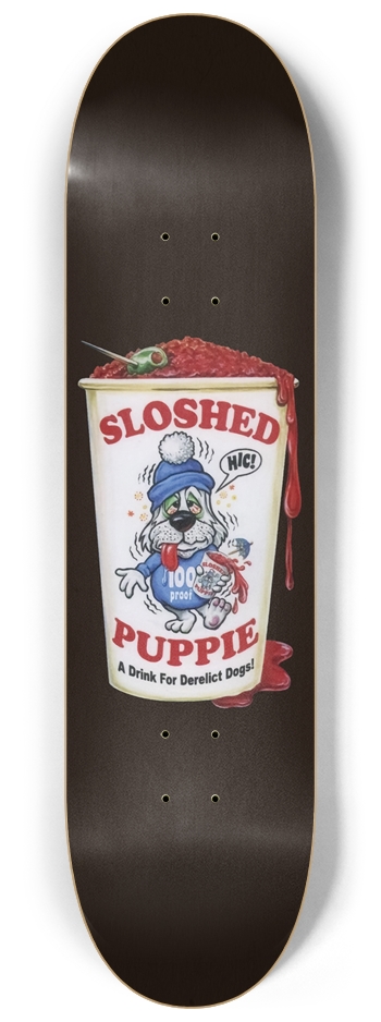 Sloshed Puppie 8-1/4 Skateboard Deck