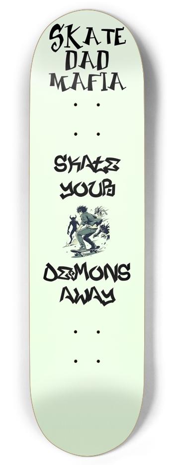 Skate your Demons away GLOW IN DARK 8.375