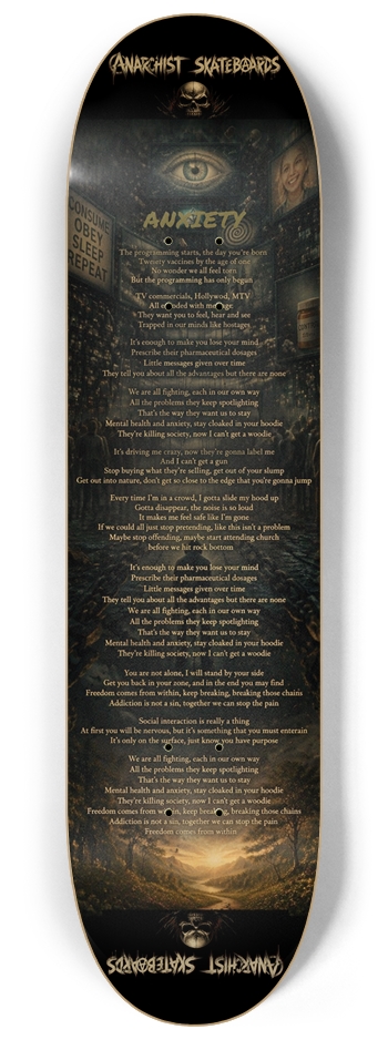 ANXIETY 8-1/4 Skateboard Deck